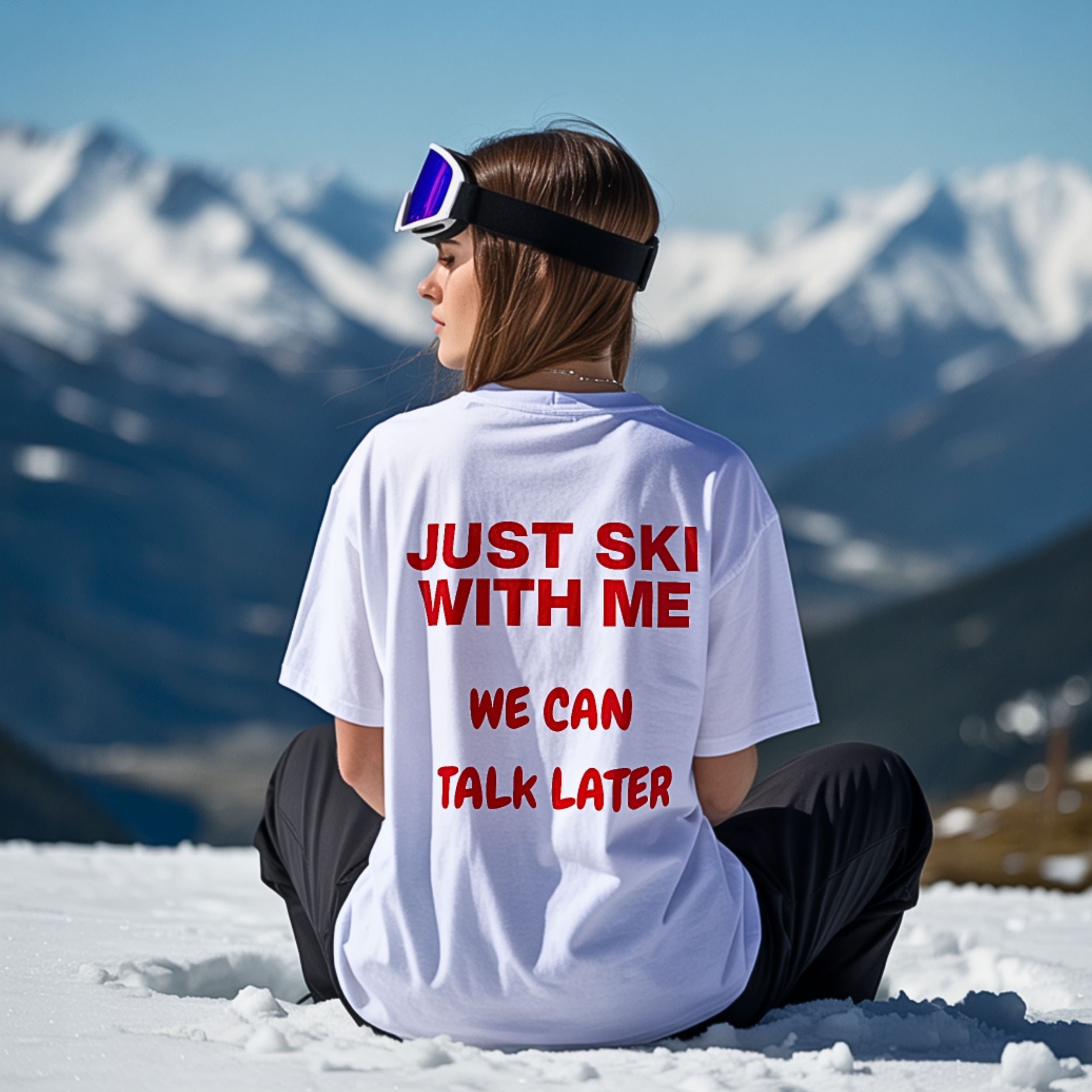 Just ski with me - Oversized Shirt