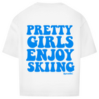 Pretty Girls - Oversized Shirt