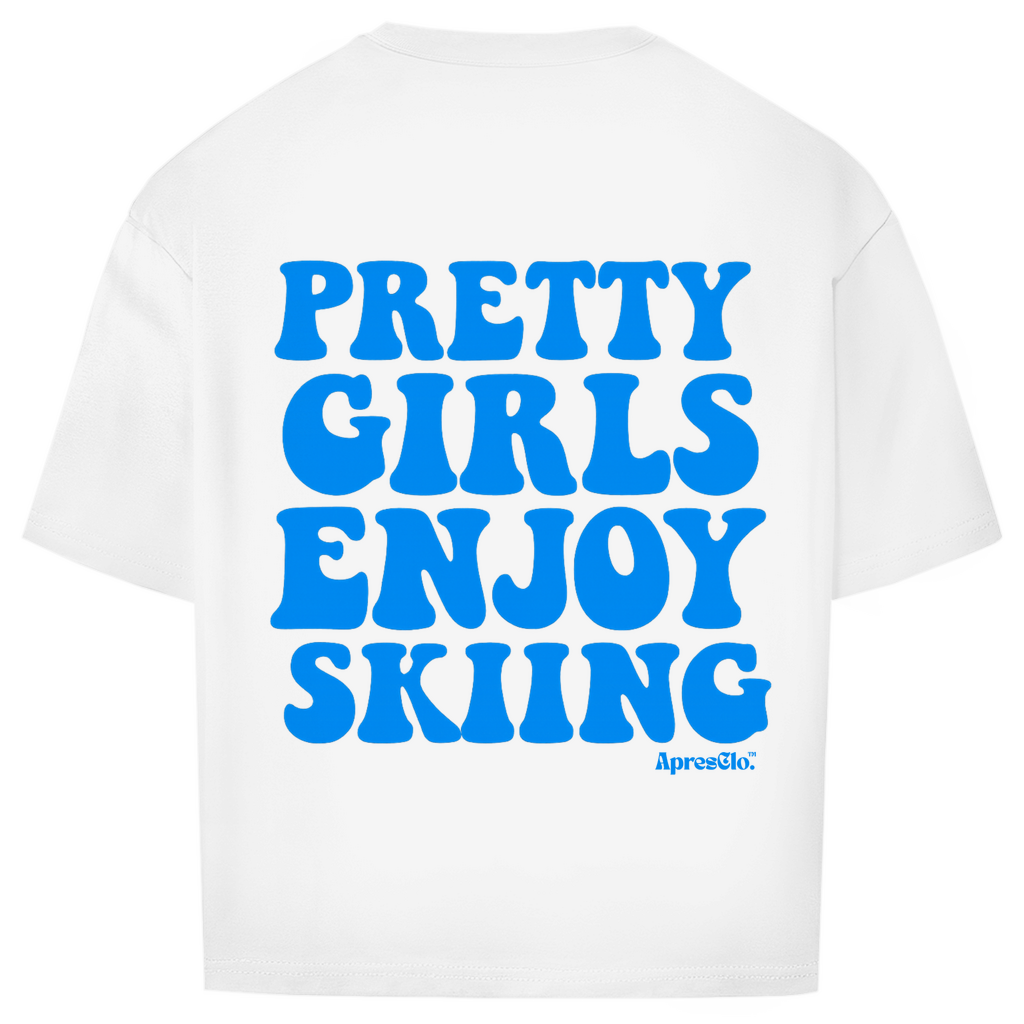 Pretty Girls - Oversized Shirt